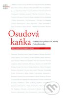 Osudová kaňka (Příběhy dcer politických vězňů Československa) - kniha z kategorie Reportáže a publicistika