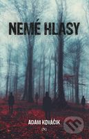 Nemé hlasy - Adam Kováčik - kniha z kategorie Sci-fi a fantasy