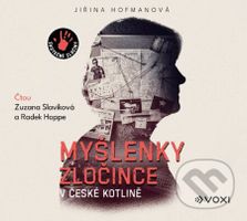 Myšlenky zločince v české kotlině (audiokniha) - Jiřina Hofmanová - audiokniha z kategorie Detektivky, thrillery a horory