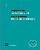 Ranní výkřiky racků - Vasyl Malyshka - kniha z kategorie Poezie
