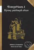 Evergetinos 1 (Výroky púštnych otcov) - Miron Keruľ-Kmec - kniha z kategorie Křesťanství