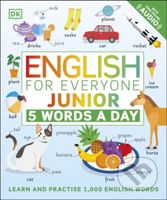 English for Everyone Junior: 5 Words a Day (Learn and Practise 1,000 English Words) - kniha z kategorie Jazykové učebnice a slovníky