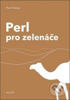 Perl pro zelenáče - Pavel Satrapa - kniha z kategorie Programování