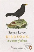 Birdsong in a Time of Silence - Steven Lovatt