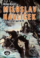 Miloslav Havlíček (Realita a fantazie) - Milan Krejčí - kniha z kategorie Grafika
