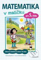 Matematika v malíčku pro 5. třídu - Simona Špačková - kniha z kategorie 2. stupeň