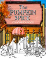 The Pumpkin Spice Coloring Book