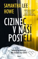 Cizinec v naší posteli (Možná ho miluješ. Ale můžeš mu věřit?) - kniha z kategorie Detektivky, thrillery a horory