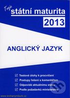 Tvoje státní maturita 2013 - Anglický jazyk - kniha z kategorie Jazykové učebnice a slovníky