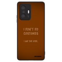 ULTIMATE CASE pro Xiaomi 11T Pro - I don´t do costumes