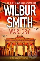 War Cry - Wilbur Smith - kniha z kategorie Společenská beletrie