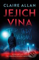 Jejich vina: Teď tady vládnu já - Claire Allan - kniha z kategorie Detektivky, thrillery a horory
