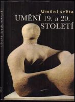 Umění světa : Umění 19. a 20. století - Norbert Lynton (1981, Artia)