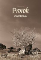 Prorok - Chalíl Džibrán