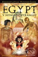 Egypt – V nitru pyramidy - Veronika Válková - kniha z kategorie Pro děti