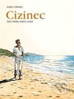 Cizinec - Albert Camus, Jacques Ferrandez (Ilustrátor) - kniha z kategorie Komiksy