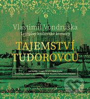 Tajemství Tudorovců (z detektivního cyklu Letopisy královské komory) - audiokniha z kategorie Detektivky, thrillery a horory