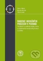 Riadenie inovačných procesov v podniku (Teoretické a praktické otázky tvorby a uplatňovania inovačných procesov v podniku) - kniha z kategorie…