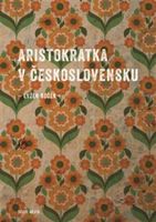 Aristokratka v Československu