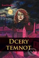 Dcery temnot - Karel Kadlec - kniha z kategorie Beletrie pro děti