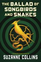 Ballad of Songbirds and Snakes (A Hunger Games Novel)