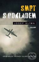 Smrt s odkladem - Josef Klíma - kniha z kategorie Detektivky, thrillery a horory