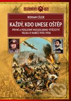 Každý, kdo unese oštěp (První a poslední Mussoliniho vítězství, válka o Habeš 1935-1936) - kniha z kategorie Historie