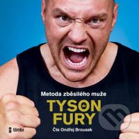 Metoda zběsilého muže - Tyson Fury - audiokniha z kategorie Zdraví a životní styl