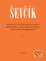 Přípravná cvičení pro hru dvojhmatů op. 9 - Otakar Ševčík - kniha z kategorie Hudba