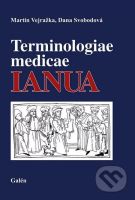 Terminologiae medicae IANUA (3. vydání - Úvod do problematiky řeckolatinské lékařské terminologie) - kniha z kategorie Medicína