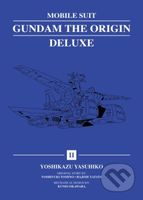 Mobile Suit Gundam: THE ORIGIN Deluxe 2 - Yoshikazu Yasuhiko - kniha z kategorie Komiksy
