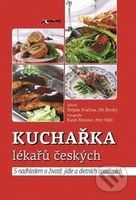 Kuchařka lékařů českých (S nadhledem o živote, jídle a dietních opatřeních) - kniha z kategorie Diety a zdravá výživa