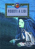 Roboti a lidi - Vlado Ríša - kniha z kategorie Sci-fi