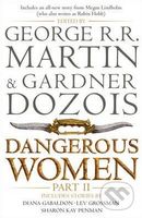 Dangerous Women (Part 2) - George R.R. Martin, Gardner Dozois - kniha z kategorie Fantasy