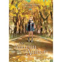 Manga Airship An Autumn in Amber, a Zero-Second Journey (Light Novel)