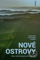 Nové ostrovy (Texty o odvaze, připravenosti a odolnosti) - kniha z kategorie Životopisy, reportáže a myšlenky