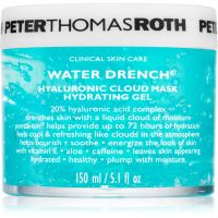 Peter Thomas Roth Water Drench Hyaluronic Cloud Mask Hydrating Gel hydratačná gélová maska s kyselinou hyalurónovou 150 ml