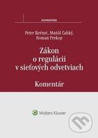 Zákon o regulácii v sieťových odvetviach (Komentár) - kniha z kategorie Podnikové hospodářství