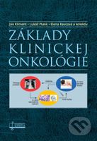 Základy klinickej onkológie - Ján Kliment, Lukáš Plank, Elena Kavcová a kolektív - kniha z kategorie Onkologie