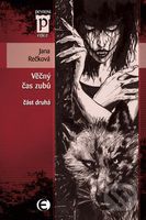 Věčný čas zubů (Část druhá) - Jana Rečková - kniha z kategorie Fantasy