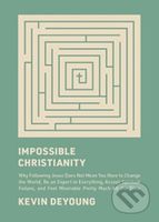Impossible Christianity…