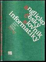 Anglicko-český slovník informatiky - Augustin Merta, Dagmar Mertová (1988, Ústředí vědeckých, technických a ekonomických informací)