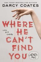 Where He Can't Find You - Darcy Coates - kniha z kategorie Horory