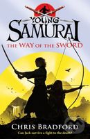 Young Samurai: The Way of the Sword - Chris Bradford - kniha z kategorie Beletrie