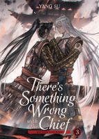 There's Something Wrong with the Chief: Du Zhu You Bing (Novel) Vol. 3