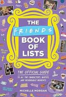 Friends Book of Lists (The Official Guide to All the Characters, Quotes, and Memorable Moments) - kniha z kategorie Film