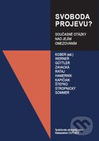 Svoboda projevu? (Současné otázky nad jejím omezováním) - kniha z kategorie Eseje, úvahy a glosy