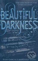 Beautiful Darkness - Kami Garcia, Margaret Stohl - kniha z kategorie Sci-fi, fantasy a komiksy