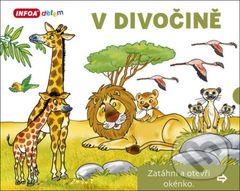 V divočině (Zatáhni a otevři okénko) - Pavlína Šamalíková - kniha z kategorie Pro děti