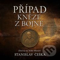 Případ kněze z Bojné - Stanislav Češka - audiokniha z kategorie Detektivky, thrillery a horory